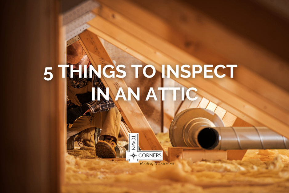 5 things to inspect in an attic for your roof