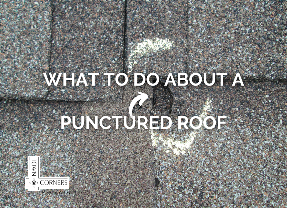 what to do about a punctured roof
